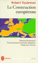 La Construction européenne