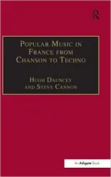 Popular music in France from Chanson to Techno