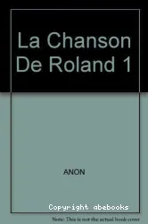 La Chanson de Roland 1