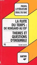 La Fuite du temps : de Ronsard au XXè