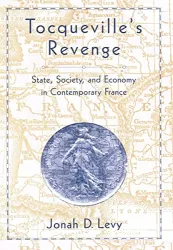 Tocqueville's Revenge: