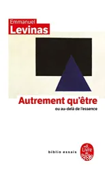 Autrement qu'être ou au -delà de l'essence