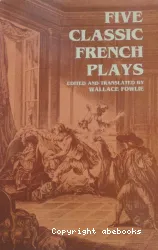 Five Classic French Plays