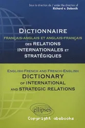 Dictionnaire français-anglais des relations internationales et stratégiques