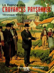 La France des croyances paysannes