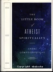 The Little Book of Atheist Spirituality