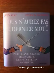 Vous n'aurez pas le dernier mot !