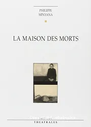 La Maison des morts