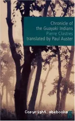 Chronicle of the Guayaki Indians