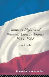 Women's rights and women's lives in France, 1944-1968