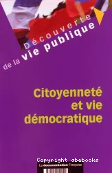 Citoyenneté et vie démocratique