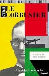 C'était Le Corbusier