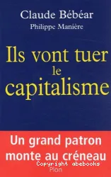 Ils vont tuer le capitalisme