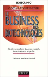 Le Business des biotechnologies