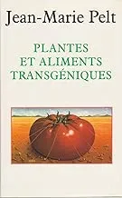 Plantes et aliments transgéniques