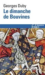 Le Dimanche de Bouvines - 27 juillet 1214