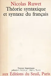 Théorie syntaxique et syntaxe du français