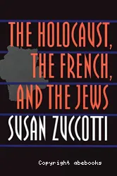 The Holocaust, the French and the Jews