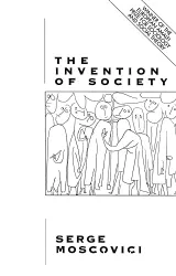 The Invention of society