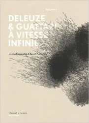 Deleuze and Guattari, Tome 2