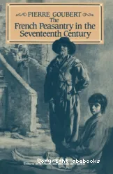 The French Peasantry in the seventeenth century