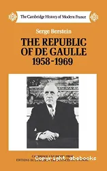 The Republic of de Gaulle, 1958-1969