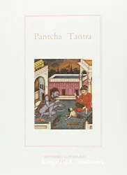 Le Pantcha tantra ou les cinq livres de fables indiennes