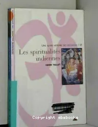 Les Spiritualités indiennes