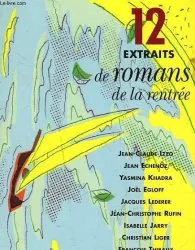 12 extraits de romans de la rentrée