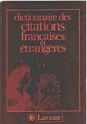 Dictionnaires des citations françaises et étrangères