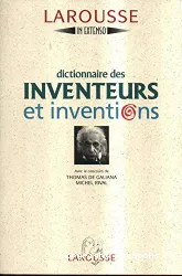 Dictionnaire des inventeurs et inventions