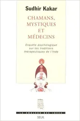 Chamans, mystiques et médecins