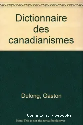 Dictionnaire des Canadianismes