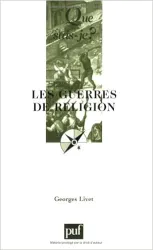 La Guerre de religion : 1559-1598