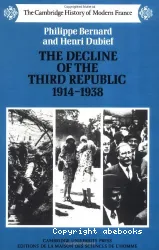 The Decline of the third republic : 1914-1938