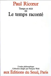 Temps et récit, Tome III