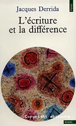 L'Ecriture et la différence