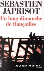 Un long dimanche de fiançailles