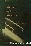 Matter and Memory