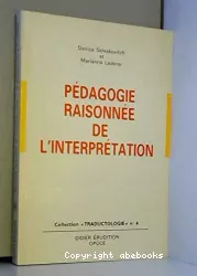 Pédagogie raisonnée de l'interprétation