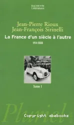 La France d'un siècle à l'autre, 1914-2000