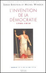 L'Invention de la démocratie, 1789-1914