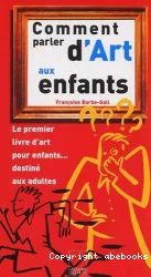 Comment parler d'art aux enfants