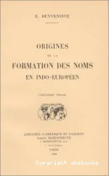 Origines de la formation des noms en indo-européen