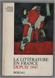 La Littérature en France depuis 1945