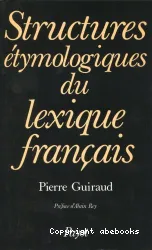 Structures étymologiques de lexique français