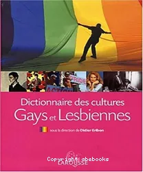 Dictionnaire des cultures gays et lesbiennes