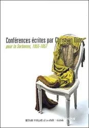 Conférence donnée par M. Christian Dior à la Sorbonne le 5 août 1957