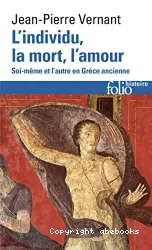 L'Individu, la mort, l'amour