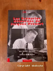 Les Scénarios détournés de jacques Prévert